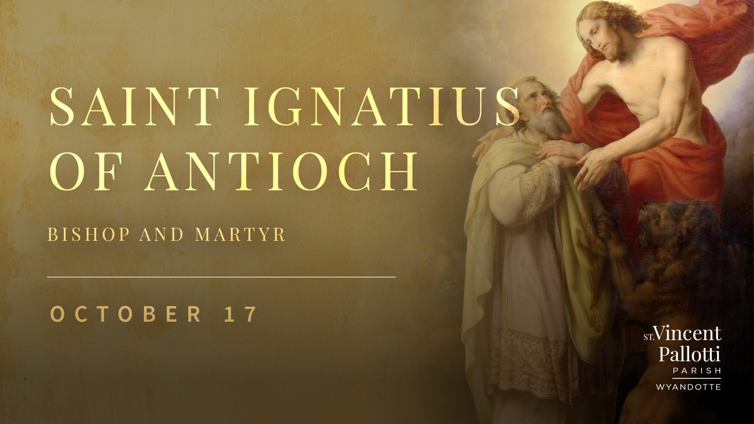 St. Ignatius of Antioch, Bishop & Martyr – 12:00pm Mass – St. Vincent